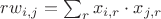 $rw_{i,j} = \sum_{r}{x_{i,r} \cdot x_{j,r}}$