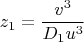 $$z_1=\frac{v^3}{D_1u^3}$$