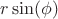 $r\sin(\phi) $