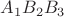 $A_1B_2B_3$