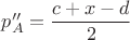 $p_{A}'' = \dfrac{c+x-d}{2}$