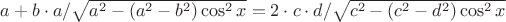 $a + b\cdot a/\sqrt{a^2-(a^2-b^2)\cos^2x} = 2\cdot c\cdot d/\sqrt{c^2-(c^2-d^2)\cos^2x}$