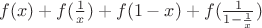 $f(x)+f(\frac{1}{x})+f(1-x)+f(\frac{1}{1-\frac{1}{x}})$