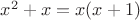 $x^2+x=x(x+1)$
