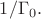 $1/\Gamma_0.$