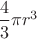 $\dfrac 4 3\pi r^3$