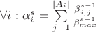 $\forall i:\alpha_i^s=\sum\limits_{j=1}^{|A_i|}\frac{\beta_{i,j}^{s-1}}{\beta_{max}^{s-1}}$