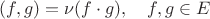 $(f,g)=\nu(f\cdot g),\quad f,g\in E$