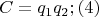 $$C=q_1q_2; (4)$$