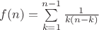 $f(n)=\sum \limits_{k=1}^{n-1}\frac1{k(n-k)}$