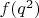 $f(q^2)$