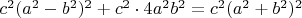 $c^2(a^2-b^2)^2+c^2\cdot4a^2b^2=c^2(a^2+b^2)^2$