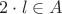 $2\cdot l\in A$