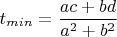 $$t_{min} =\frac{ac + bd}{a^2 + b^2}$$