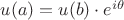 $u(a)=u(b)\cdot e^{i\theta}$