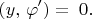 \[
\left( {y,\,\varphi '} \right) = \;0.
\]