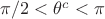 $\pi/2<\theta^c<\pi$