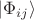 $\left| \Phi_{ij} \right \rangle$