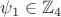 $\psi_1 \in \mathbb Z_4$