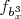 $f_{b_x^3}$