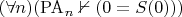 $(\forall n)(\mathrm{PA}_n \nvdash (0=S(0)))$