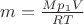 $m = \frac {Mp_1V}{RT}$