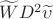 \widetilde W{D^2}\widetilde \upsilon