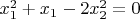 $x_1^2+x_1-2x_2^2=0$