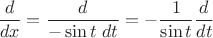 $$\dfrac{d}{dx}=\dfrac{d}{-\sin t\  dt}= -\dfrac 1 {\sin t} \dfrac {d}{dt} $$