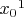 ${x_0}^1$