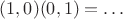 $(1, 0)(0, 1) = \ldots$
