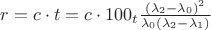 $ r=c\cdot t={c\cdot100_{t}\frac{(\lambda_{2}-\lambda_{0})^{2}}{\lambda_{0}(\lambda_{2}-\lambda_{1})}} $