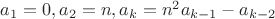 $a_1=0,a_2=n,a_k=n^2a_{k-1}-a_{k-2}$