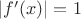$|f'(x)|=1$ $|f'(x)|=1$