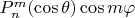 $P_n^m(\cos\theta)\cos m\varphi$