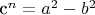 c^n = a^2 - b^2
