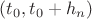 $(t_0,t_0+h_n)$