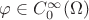 $\varphi\in C_0^{\infty}(\Omega)$ $\varphi\in C_0^{\infty}(\Omega)$