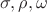 $\sigma, \rho, \omega$