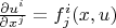 $\frac{\partial u^i}{\partial x^j}=f_j^i(x,u)$