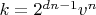 $k=2^{dn-1}v^n$