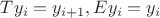 $Ty_i=y_{i+1}, E y_i = y_i$