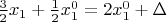$\frac{3}{2}x_1+\frac{1}{2}x_1^0=2x_1^0+\Delta$