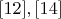 $\eqno[12],[14]$