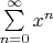 $\sum\limits_{n=0}^{\infty} x^n$