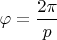 $\varphi=\dfrac{2\pi}{p}$