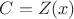 $\[C = Z(x)\]$