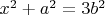 $x^2+a^2=3b^2$