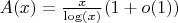 $A(x)=\frac {x} {\log(x)}(1+o(1))$