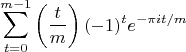 $$\sum_{t=0}^{m-1}\left(\frac{t}{m}\right)(-1)^te^{-\pi it/m}$$
